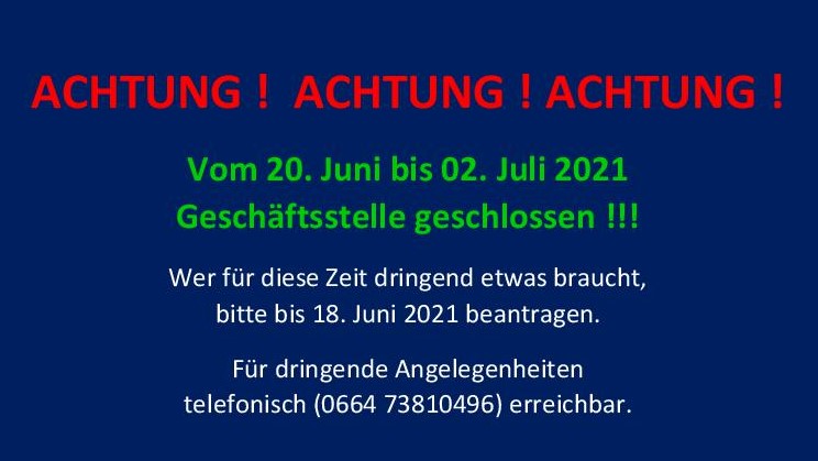 Achtung! Geschäftsstelle geschlossen